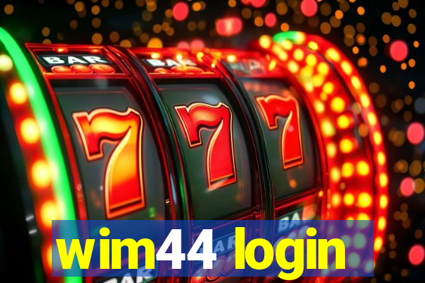 wim44 login